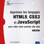 apprenez-les-langages-html5-css3-et-javascript-pour-creer-votre-premier-site-web-5e-edition-9782409052910_XL apprenez-les-langages-html5-css3-et-javascript-pour-creer-votre-premier-site-web-5e-edition-9782409052910_XL