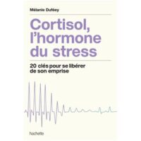 Couverture du livre : Cortisol, l&rsquo;hormone du stress – 9782017360506 - sur www.promoculture.lu