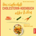 das-einfachste-cholesterin-kochbuch-aller-zeiten-9783432118994 das-einfachste-cholesterin-kochbuch-aller-zeiten-9783432118994