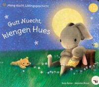 Couverture du livre : Gutt Nuecht, klengen Hues – 9782959968747 - sur www.promoculture.lu