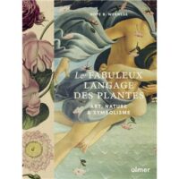 Couverture du livre : Le fabuleux langage des plantes – 9782379224324 - sur www.promoculture.lu