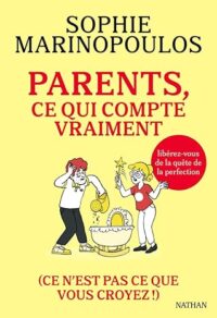 Couverture du livre : Parents, ce qui compte vraiment – 9782095045722 - sur www.promoculture.lu