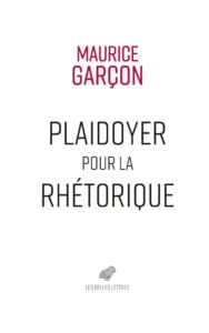 Couverture du livre : Plaidoyer pour la rhétorique – 9782251458281 - sur www.promoculture.lu