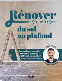 Couverture du livre : Rénover sa maison du sol au plafond – 9782263189890 - sur www.promoculture.lu