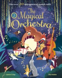 Couverture du livre : The Magical Orchestra – 9781838918613 - sur www.promoculture.lu
