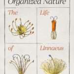 the-man-who-organized-nature-9780691248202 the-man-who-organized-nature-9780691248202