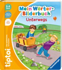 Couverture du livre : tiptoi® Mein Wörter-Bilderbuch Unterwegs – 9783473492657 - sur www.promoculture.lu