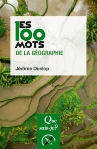 Couverture du livre : Les 100 mots de la géographie – 9782715433946 - sur www.promoculture.lu