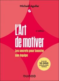 Couverture du livre : L’art de motiver – 9782100887163 - sur www.promoculture.lu