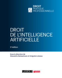 Couverture du livre : Droit de l&rsquo;intelligence artificielle – 9782275162027 - sur www.promoculture.lu