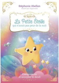 Couverture du livre : La Petite Étoile qui n&rsquo;avait pas peur de la nuit – 9782702927427 - sur www.promoculture.lu