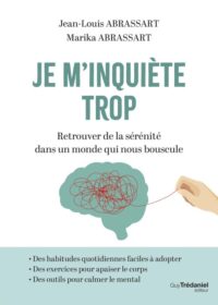 Couverture du livre : Je m’inquiète trop – 9782813236326 - sur www.promoculture.lu