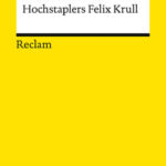 bekenntnisse-des-hochstaplers-felix-krull-9783150147016