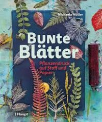 Couverture du livre : Bunte Blätter – 9783258603063 - sur www.promoculture.lu