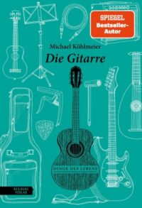 Couverture du livre : Die Gitarre – 9783701735891 - sur www.promoculture.lu
