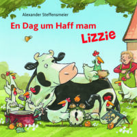 Couverture du livre : En Dag um Haff mam Lizzie – 9782919813834 - sur www.promoculture.lu