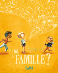 Couverture du livre : Et toi, ta famille ? – 9782874264535 - sur www.promoculture.lu