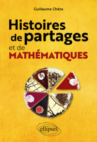 Couverture du livre : Histoires de partages et de mathématiques – 9782340104150 - sur www.promoculture.lu