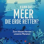 kann-das-meer-die-erde-retten-9783258084466