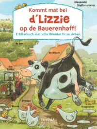 Couverture du livre : Kommt mat bei d&rsquo;Lizzie op de Bauerenhaff ! – 9782919813599 - sur www.promoculture.lu
