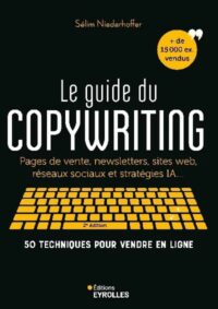 Couverture du livre : Le guide du copywriting – 9782416020827 - sur www.promoculture.lu