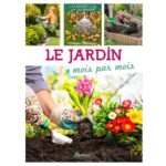 le-jardin-mois-par-mois le-jardin-mois-par-mois