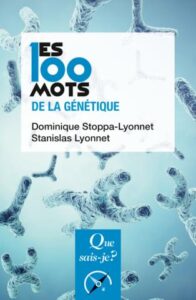 Couverture du livre : Les 100 mots de la génétique – 9782715412279 - sur www.promoculture.lu