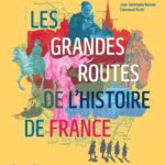 les-grandes-routes-de-lhistoire-de-france-9782324030796