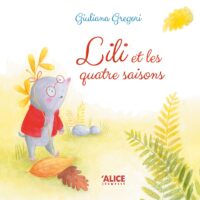 Couverture du livre : Lili et les quatre saisons – 9782874263682 - sur www.promoculture.lu