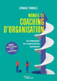 Couverture du livre : Manuel de coaching d&rsquo;organisation – 9782416011252 - sur www.promoculture.lu