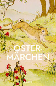 Couverture du livre : Ostermärchen – 9783150148631 - sur www.promoculture.lu