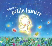 Couverture du livre : Plume, petite lumière – 9782874266720 - sur www.promoculture.lu