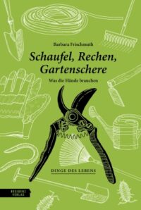 Couverture du livre : Schaufel, Rechen, Gartenschere – 9783701735822 - sur www.promoculture.lu