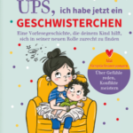 ups-ich-habe-jetzt-ein-geschwisterchen-9783842617551