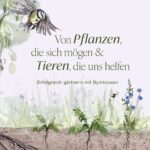 von-pflanzen-die-sich-mogen-und-tieren-die-uns-helfen-9783258084411