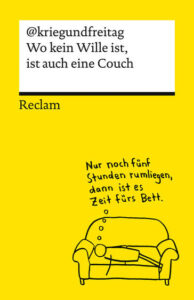 Couverture du livre : Wo kein Wille ist, ist auch eine Couch – 9783150147368 - sur www.promoculture.lu