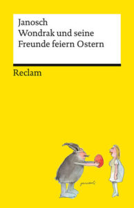 Couverture du livre : Wondrak und seine Freunde feiern Ostern – 9783150147634 - sur www.promoculture.lu
