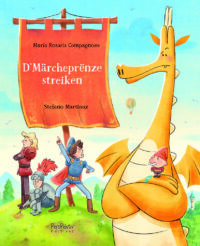Couverture du livre : D&rsquo;Märcheprënze streiken – 9782919838141 - sur www.promoculture.lu