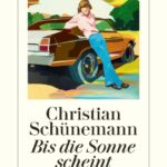 bis-die-sonne-scheint-9783257248494