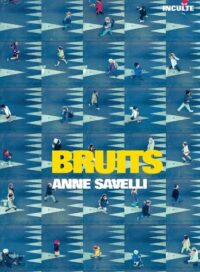 Couverture du livre : Bruits – 9782330215484 - sur www.promoculture.lu