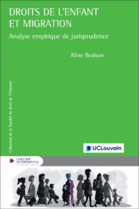 Couverture du livre : Droits de l’enfant et migration – 9782807955004 - sur www.promoculture.lu