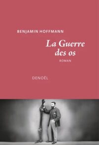 Couverture du livre : La Guerre des os – 9782207187258 - sur www.promoculture.lu