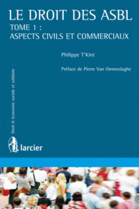 Couverture du livre : Le droit des ASBL – 9782804442385 - sur www.promoculture.lu