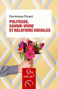 Couverture du livre : Politesse, savoir-vivre et relations sociales – 9782715439252 - sur www.promoculture.lu
