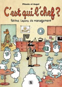Couverture du livre : C’est qui l’chef ? – 9782759058624 - sur www.promoculture.lu