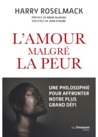 Couverture du livre : L&rsquo;amour malgré la peur – 9782813236630 - sur www.promoculture.lu