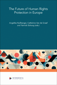 Couverture du livre : The Future of Human Rights Protection in Europe – 9781839704413 - sur www.promoculture.lu