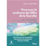 Vivre-avec-le-syndrome-de-Gilles-de-la-Tourette