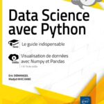 data-science-avec-python-le-guide-indispensable-livre-avec-complement-video-visualisation-de-donnees-avec-numpy-et-pandas-9782409053818_XL