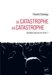Couverture du livre : De catastrophe en catastrophe – 9782130894582 - sur www.promoculture.lu